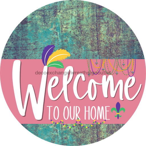 Welcome To Our Home Sign Mardi Gras Pink Stripe Petina Look Decoe-3640-Dh 18 Wood Round