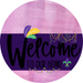 Welcome To Our Home Sign Mardi Gras Purple Stripe Pink Stain Decoe-3651-Dh 18 Wood Round