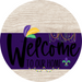 Welcome To Our Home Sign Mardi Gras Purple Stripe White Wash Decoe-3652-Dh 18 Wood Round