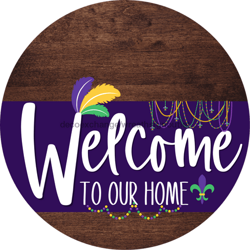 Welcome To Our Home Sign Mardi Gras Purple Stripe Wood Grain Decoe-3657-Dh 18 Round