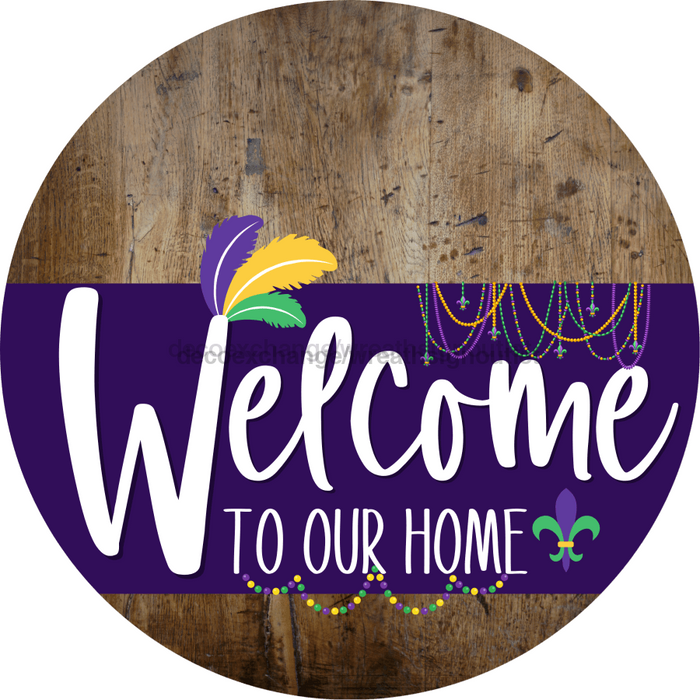 Welcome To Our Home Sign Mardi Gras Purple Stripe Wood Grain Decoe-3658-Dh 18 Round