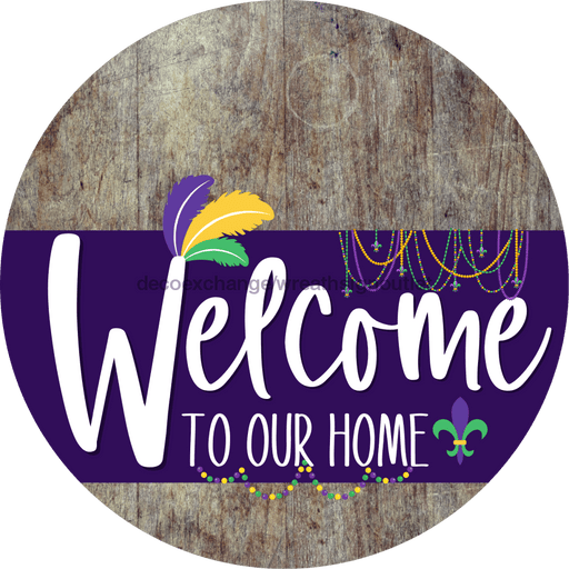 Welcome To Our Home Sign Mardi Gras Purple Stripe Wood Grain Decoe-3659-Dh 18 Round