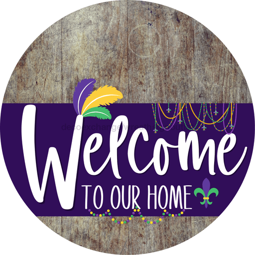 Welcome To Our Home Sign Mardi Gras Purple Stripe Wood Grain Decoe-3659-Dh 18 Round