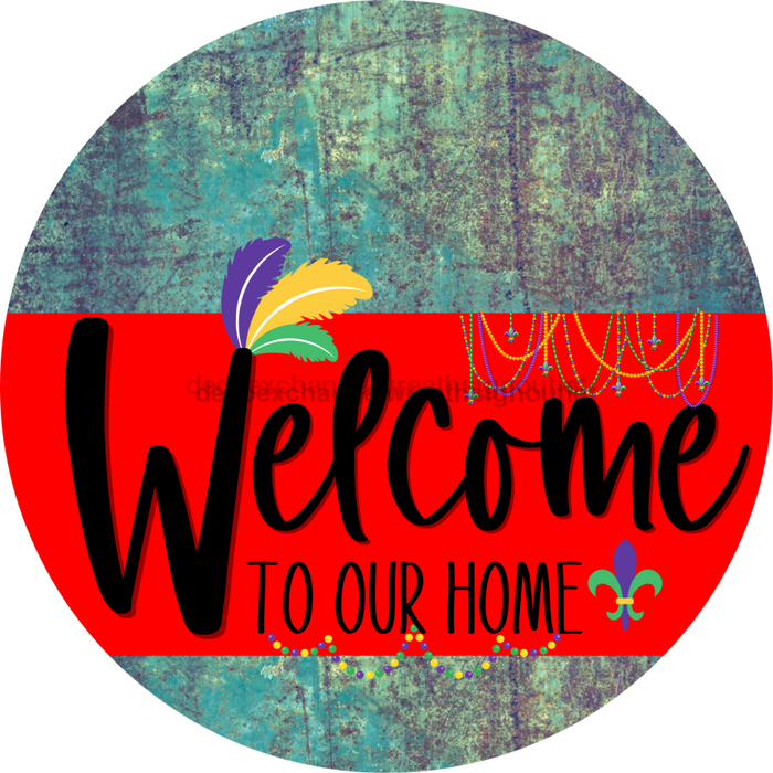 Welcome To Our Home Sign Mardi Gras Red Stripe Petina Look Decoe-3590-Dh 18 Wood Round