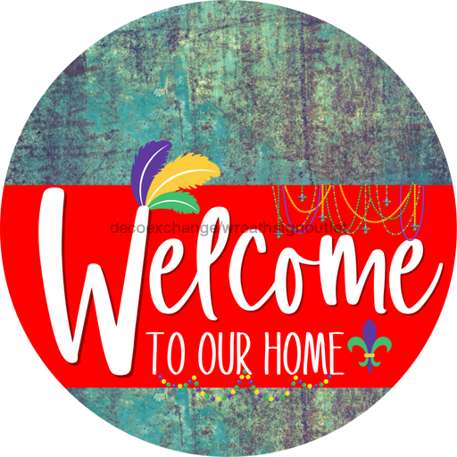 Welcome To Our Home Sign Mardi Gras Red Stripe Petina Look Decoe-3600-Dh 18 Wood Round