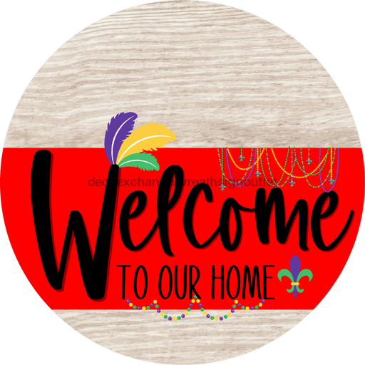 Welcome To Our Home Sign Mardi Gras Red Stripe White Wash Decoe-3592-Dh 18 Wood Round