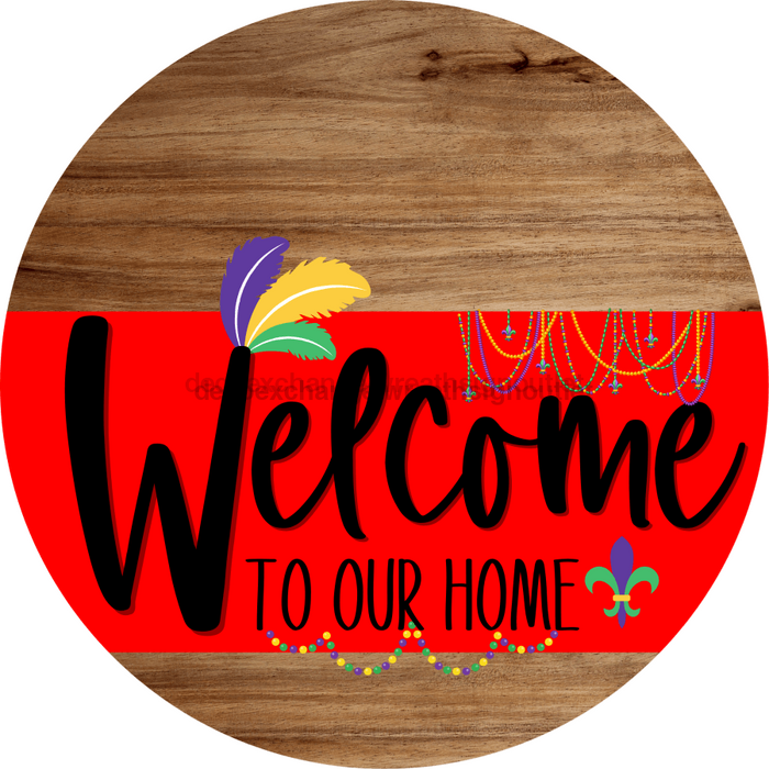 Welcome To Our Home Sign Mardi Gras Red Stripe Wood Grain Decoe-3585-Dh 18 Round