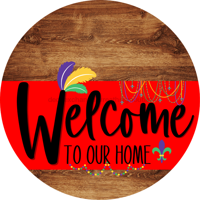 Welcome To Our Home Sign Mardi Gras Red Stripe Wood Grain Decoe-3586-Dh 18 Round