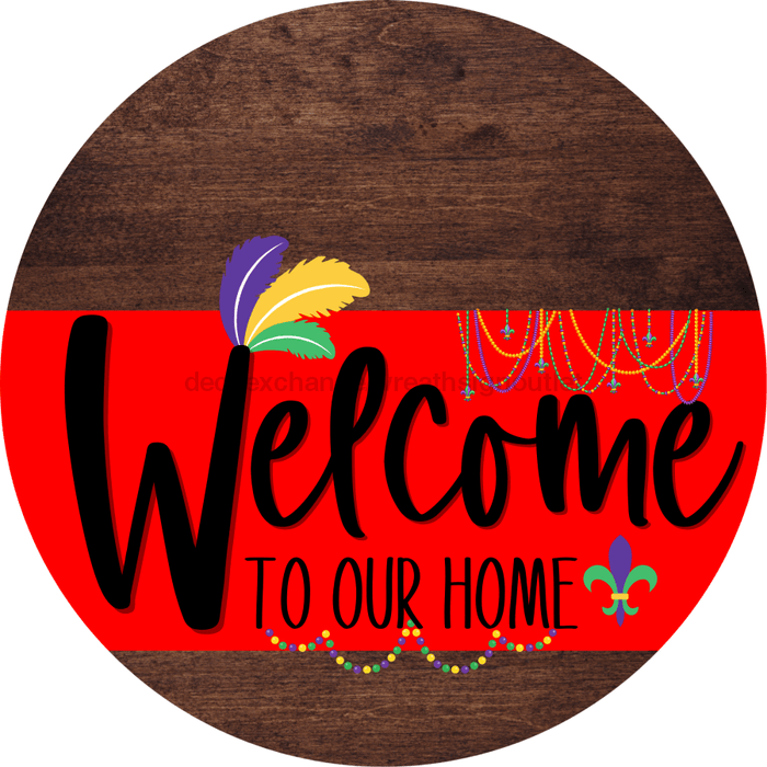 Welcome To Our Home Sign Mardi Gras Red Stripe Wood Grain Decoe-3587-Dh 18 Round
