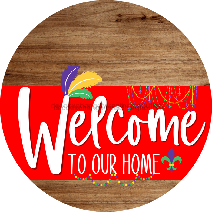 Welcome To Our Home Sign Mardi Gras Red Stripe Wood Grain Decoe-3595-Dh 18 Round
