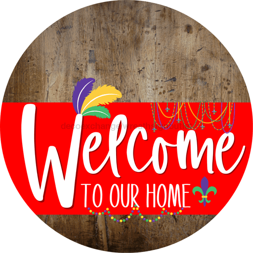 Welcome To Our Home Sign Mardi Gras Red Stripe Wood Grain Decoe-3598-Dh 18 Round