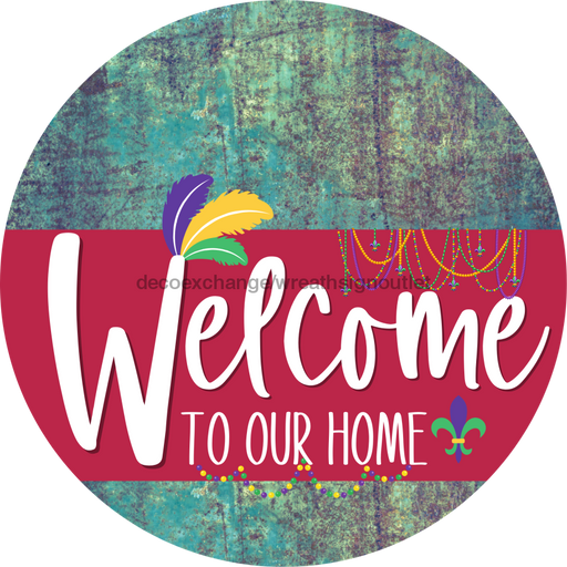 Welcome To Our Home Sign Mardi Gras Viva Magenta Stripe Petina Look Decoe-3680-Dh 18 Wood Round