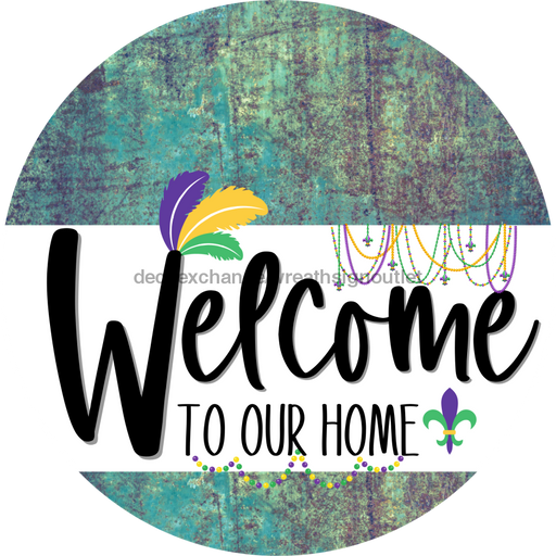 Welcome To Our Home Sign Mardi Gras White Stripe Petina Look Decoe-3550-Dh 18 Wood Round