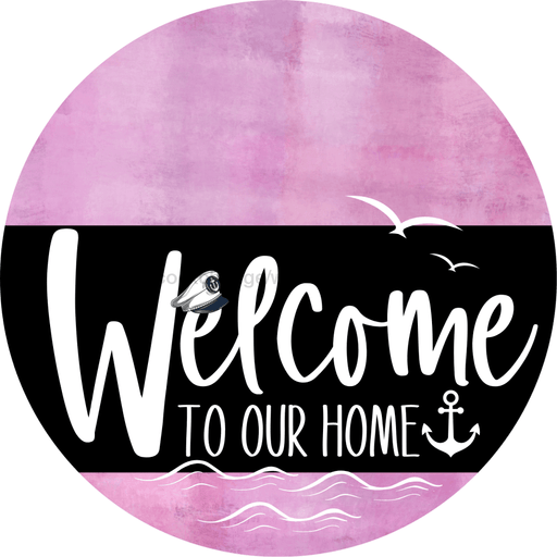 Welcome To Our Home Sign Nautical Black Stripe Pink Stain Decoe-3236-Dh 18 Wood Round