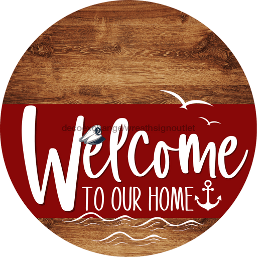 Welcome To Our Home Sign Nautical Dark Red Stripe Wood Grain Decoe-3159-Dh 18 Round