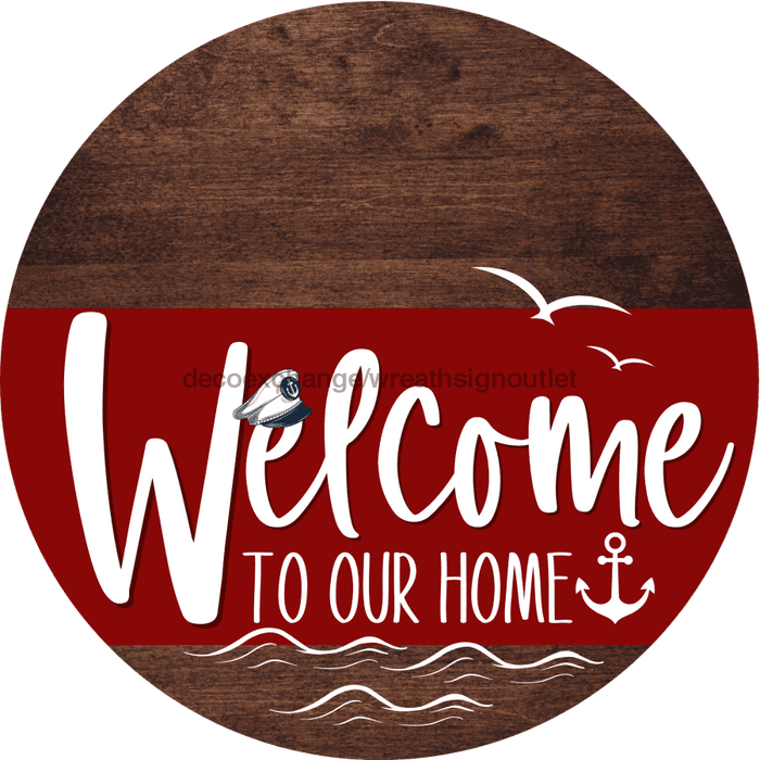 Welcome To Our Home Sign Nautical Dark Red Stripe Wood Grain Decoe-3160-Dh 18 Round