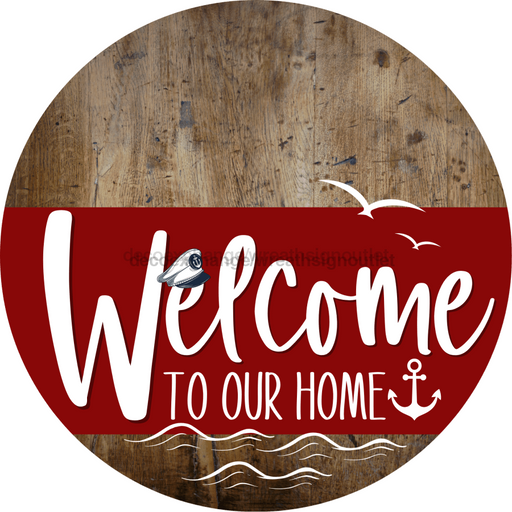Welcome To Our Home Sign Nautical Dark Red Stripe Wood Grain Decoe-3161-Dh 18 Round