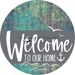 Welcome To Our Home Sign Nautical Gray Stripe Petina Look Decoe-3123-Dh 18 Wood Round