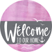 Welcome To Our Home Sign Nautical Gray Stripe Pink Stain Decoe-3124-Dh 18 Wood Round