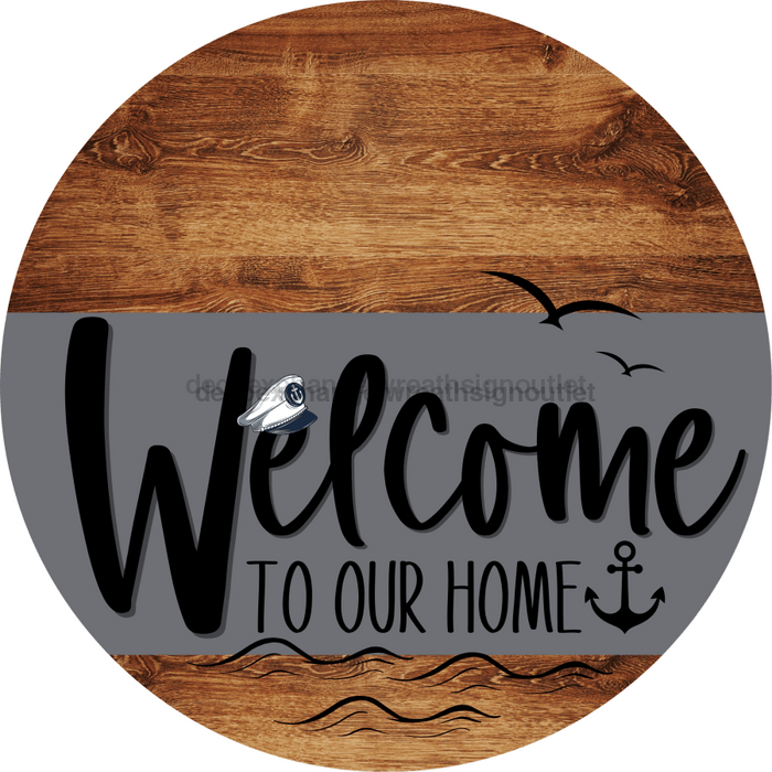Welcome To Our Home Sign Nautical Gray Stripe Wood Grain Decoe-3109-Dh 18 Round