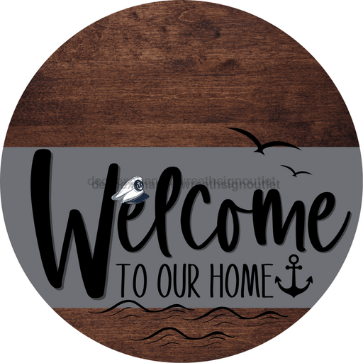 Welcome To Our Home Sign Nautical Gray Stripe Wood Grain Decoe-3110-Dh 18 Round