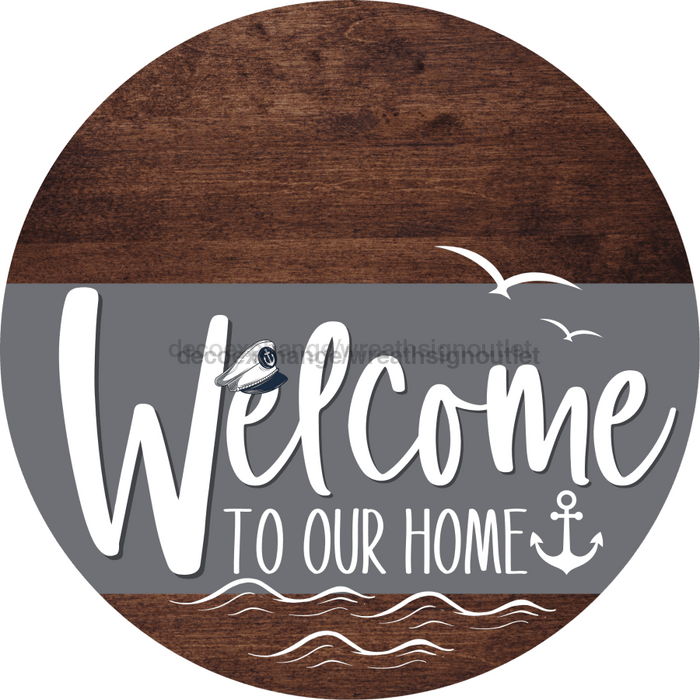 Welcome To Our Home Sign Nautical Gray Stripe Wood Grain Decoe-3120-Dh 18 Round