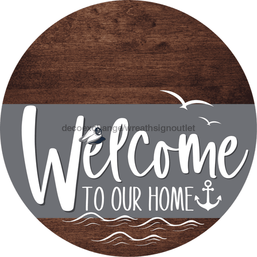 Welcome To Our Home Sign Nautical Gray Stripe Wood Grain Decoe-3120-Dh 18 Round