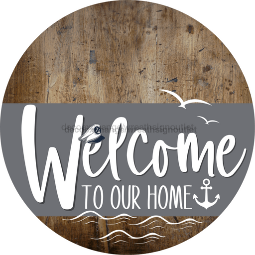 Welcome To Our Home Sign Nautical Gray Stripe Wood Grain Decoe-3121-Dh 18 Round