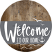 Welcome To Our Home Sign Nautical Gray Stripe Wood Grain Decoe-3121-Dh 18 Round