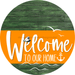 Welcome To Our Home Sign Nautical Orange Stripe Green Stain Decoe-3229-Dh 18 Wood Round