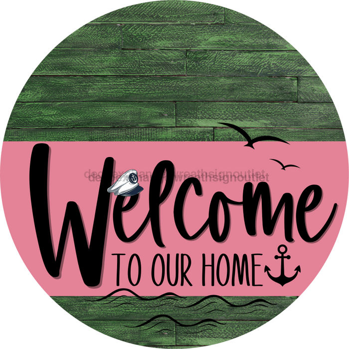 Welcome To Our Home Sign Nautical Pink Stripe Green Stain Decoe-3177-Dh 18 Wood Round
