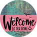 Welcome To Our Home Sign Nautical Pink Stripe Petina Look Decoe-3173-Dh 18 Wood Round