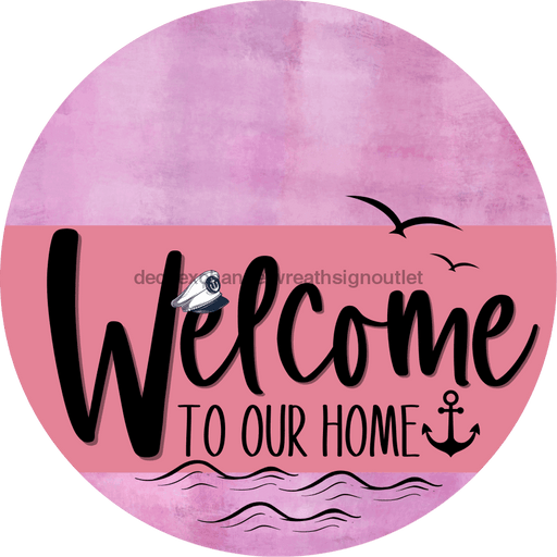 Welcome To Our Home Sign Nautical Pink Stripe Stain Decoe-3174-Dh 18 Wood Round