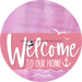 Welcome To Our Home Sign Nautical Pink Stripe Stain Decoe-3184-Dh 18 Wood Round