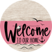 Welcome To Our Home Sign Nautical Pink Stripe White Wash Decoe-3175-Dh 18 Wood Round