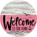 Welcome To Our Home Sign Nautical Pink Stripe White Wash Decoe-3176-Dh 18 Wood Round