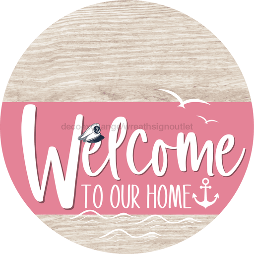 Welcome To Our Home Sign Nautical Pink Stripe White Wash Decoe-3185-Dh 18 Wood Round