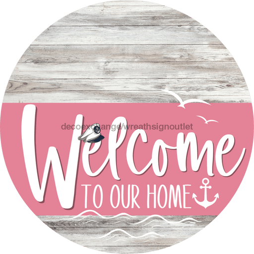 Welcome To Our Home Sign Nautical Pink Stripe White Wash Decoe-3186-Dh 18 Wood Round