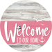 Welcome To Our Home Sign Nautical Pink Stripe White Wash Decoe-3186-Dh 18 Wood Round