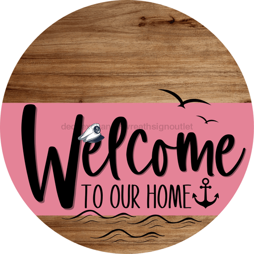 Welcome To Our Home Sign Nautical Pink Stripe Wood Grain Decoe-3168-Dh 18 Round