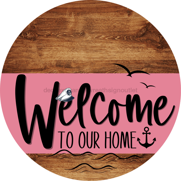 Welcome To Our Home Sign Nautical Pink Stripe Wood Grain Decoe-3169-Dh 18 Round