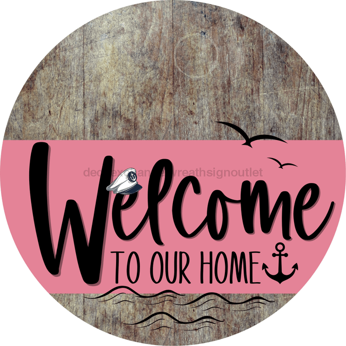 Welcome To Our Home Sign Nautical Pink Stripe Wood Grain Decoe-3172-Dh 18 Round