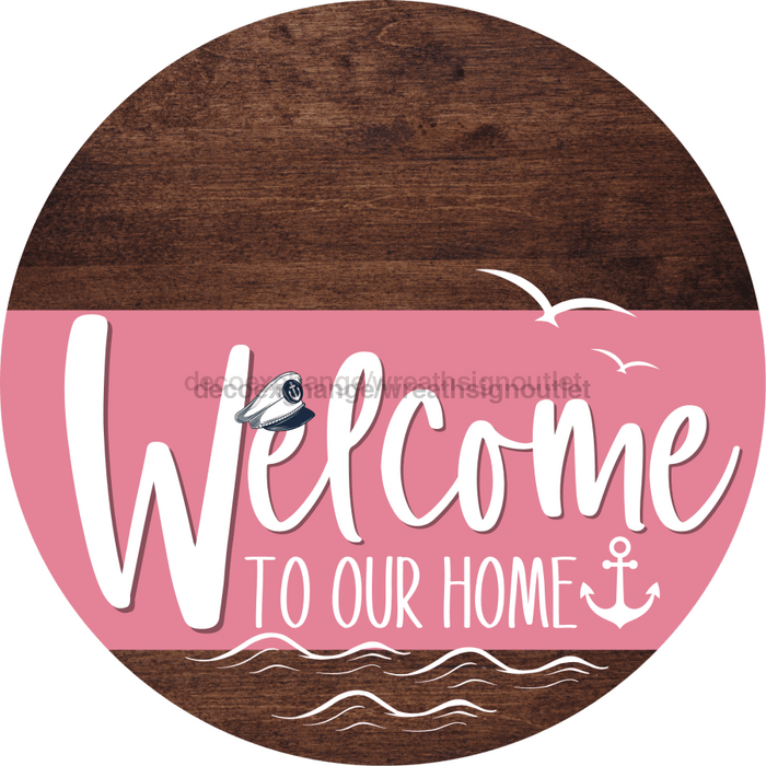 Welcome To Our Home Sign Nautical Pink Stripe Wood Grain Decoe-3180-Dh 18 Round