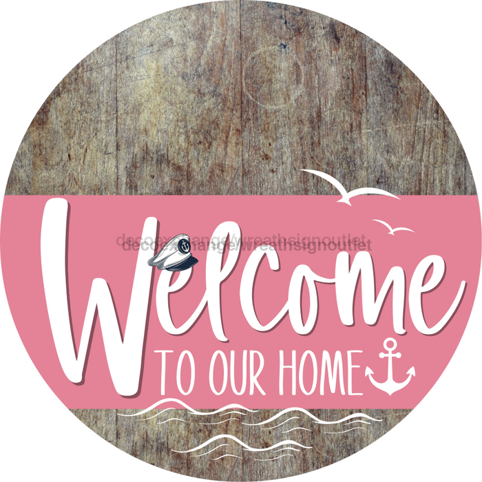 Welcome To Our Home Sign Nautical Pink Stripe Wood Grain Decoe-3182-Dh 18 Round