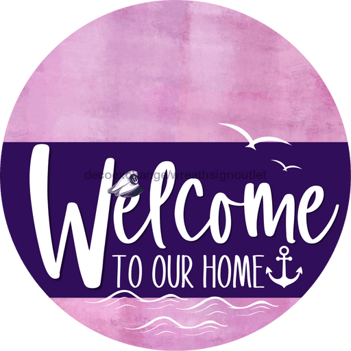 Welcome To Our Home Sign Nautical Purple Stripe Pink Stain Decoe-3204-Dh 18 Wood Round