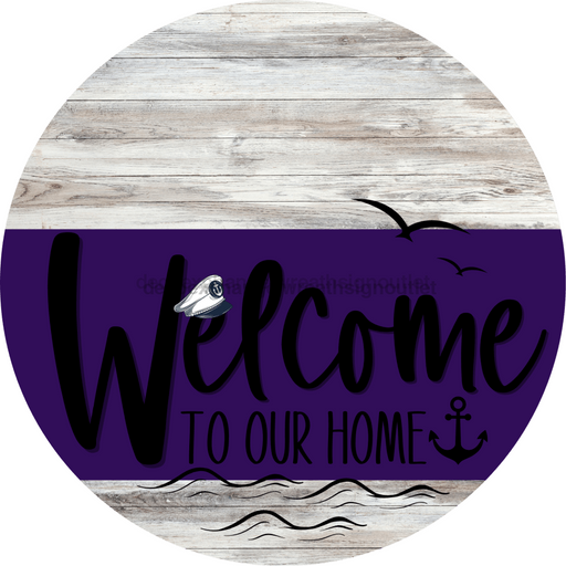 Welcome To Our Home Sign Nautical Purple Stripe White Wash Decoe-3196-Dh 18 Wood Round
