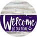 Welcome To Our Home Sign Nautical Purple Stripe White Wash Decoe-3206-Dh 18 Wood Round