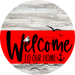 Welcome To Our Home Sign Nautical Red Stripe White Wash Decoe-3136-Dh 18 Wood Round