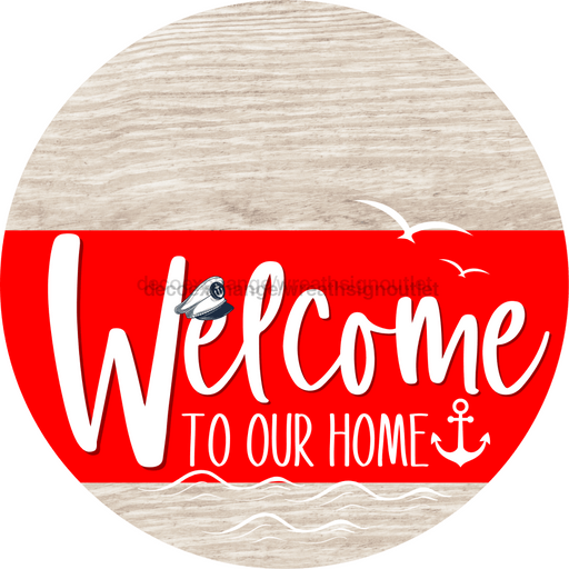 Welcome To Our Home Sign Nautical Red Stripe White Wash Decoe-3145-Dh 18 Wood Round