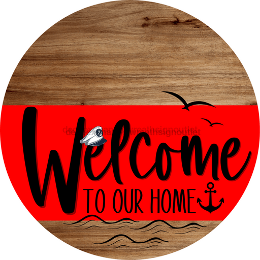 Welcome To Our Home Sign Nautical Red Stripe Wood Grain Decoe-3128-Dh 18 Round